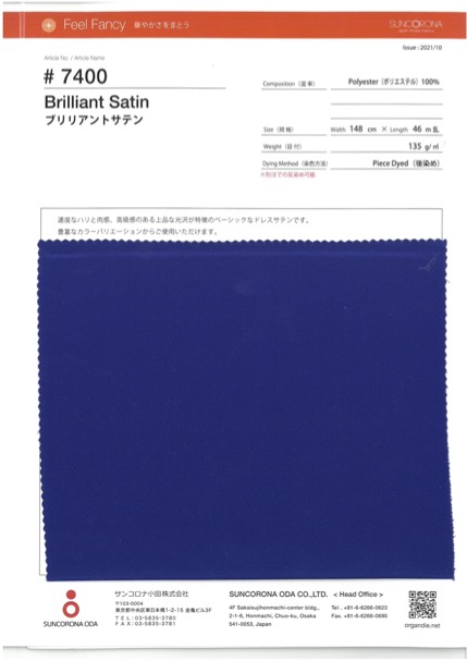 7400 Satin Brillant[Fabrication De Textile] Suncorona Oda